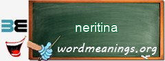 WordMeaning blackboard for neritina